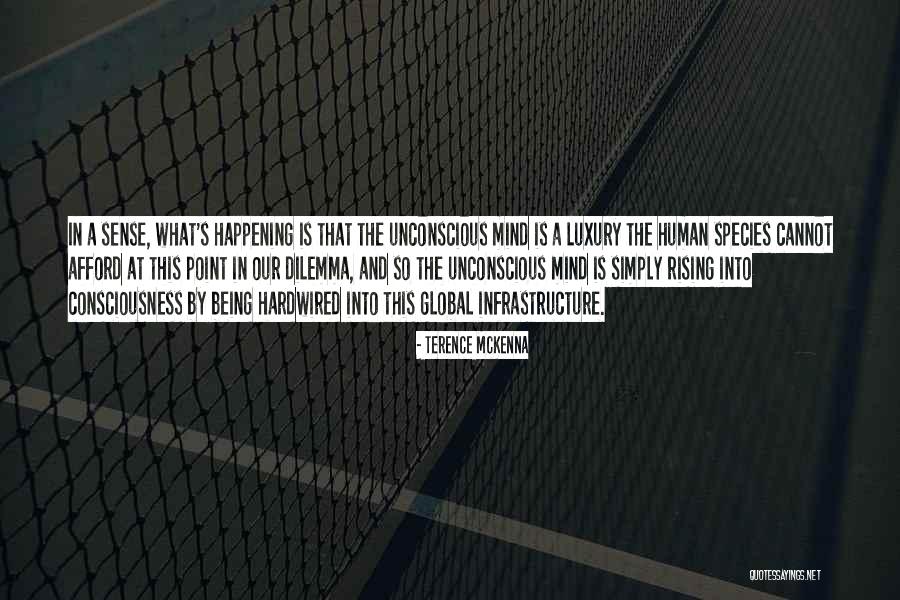 Mckenna Quotes By Terence McKenna Mckenna Quotes By Terence McKenna