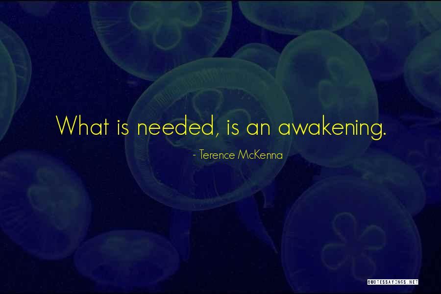 Mckenna Quotes By Terence McKenna Mckenna Quotes By Terence McKenna