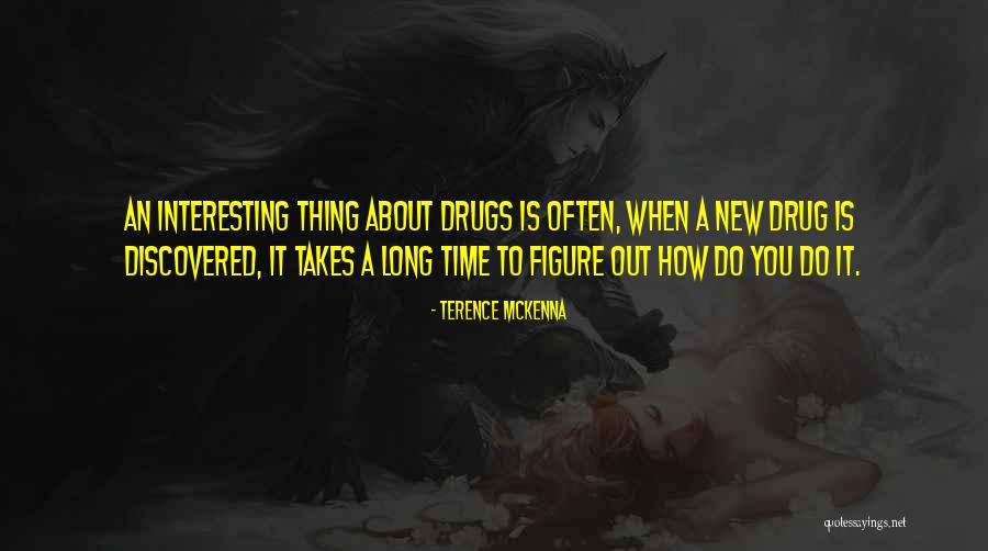 Mckenna Quotes By Terence McKenna Mckenna Quotes By Terence McKenna