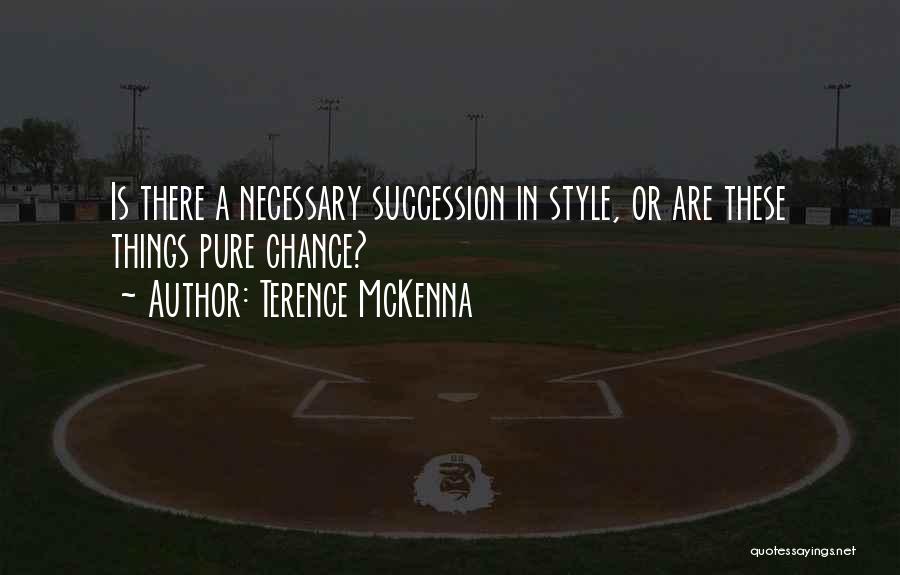 Mckenna Terence Quotes By Terence McKenna