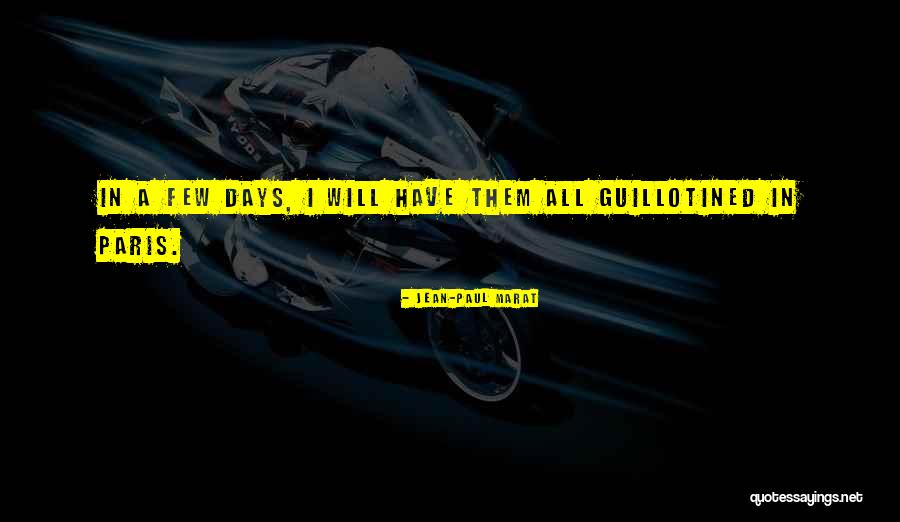 Mckennah Orth Quotes By Jean-Paul Marat Mckennah Orth Quotes By Jean-Paul Marat