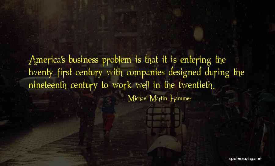 Mckennan Hospital Sioux Quotes By Michael Martin Hammer Mckennan Hospital Sioux Quotes By Michael Martin Hammer