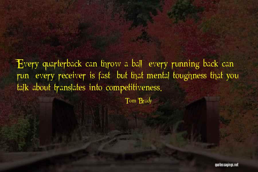 Mckercher County Quotes By Tom Brady Mckercher County Quotes By Tom Brady