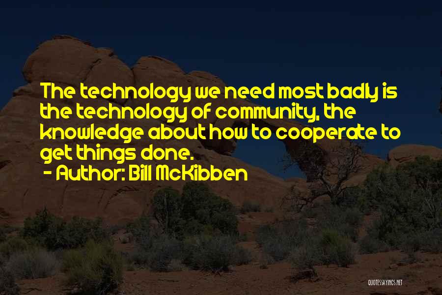 Mckibben Quotes By Bill McKibben