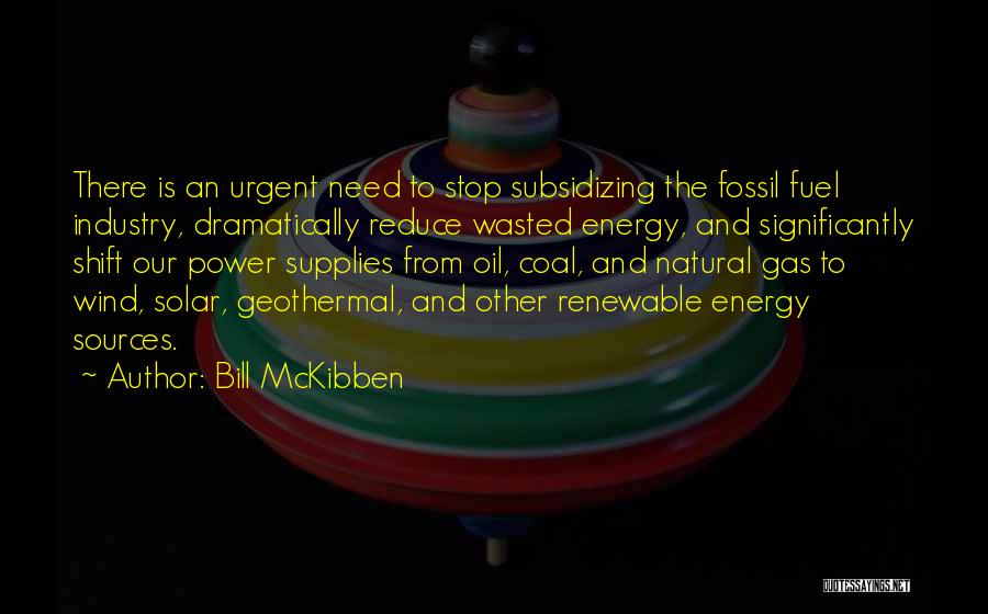 Mckibben Quotes By Bill McKibben