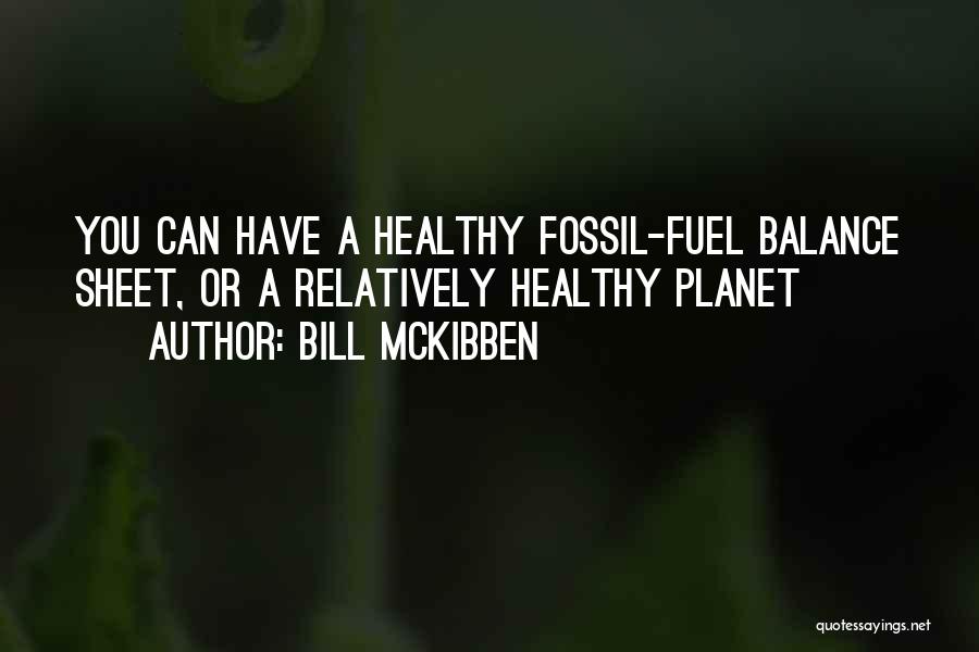 Mckibben Quotes By Bill McKibben