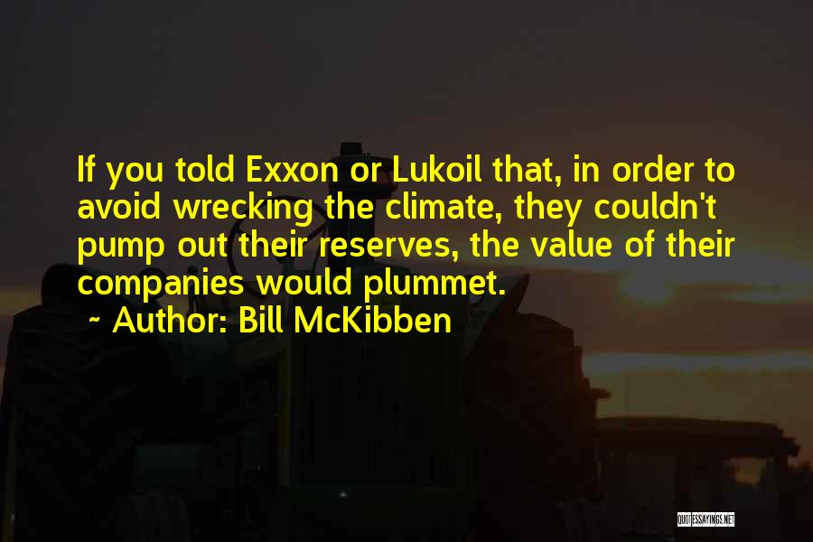 Mckibben Quotes By Bill McKibben