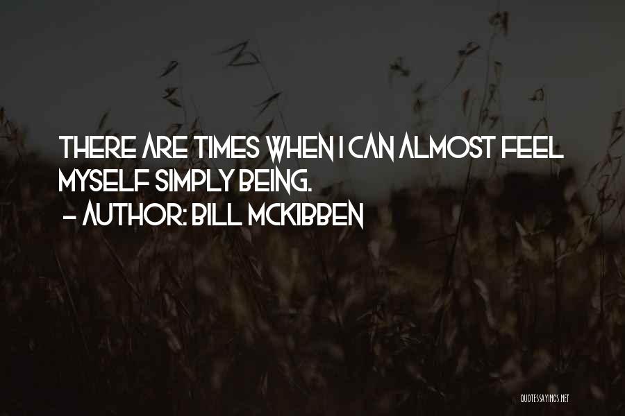 Mckibben Quotes By Bill McKibben