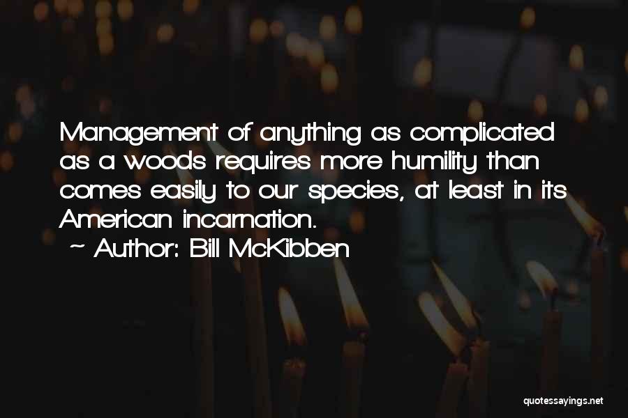 Mckibben Quotes By Bill McKibben