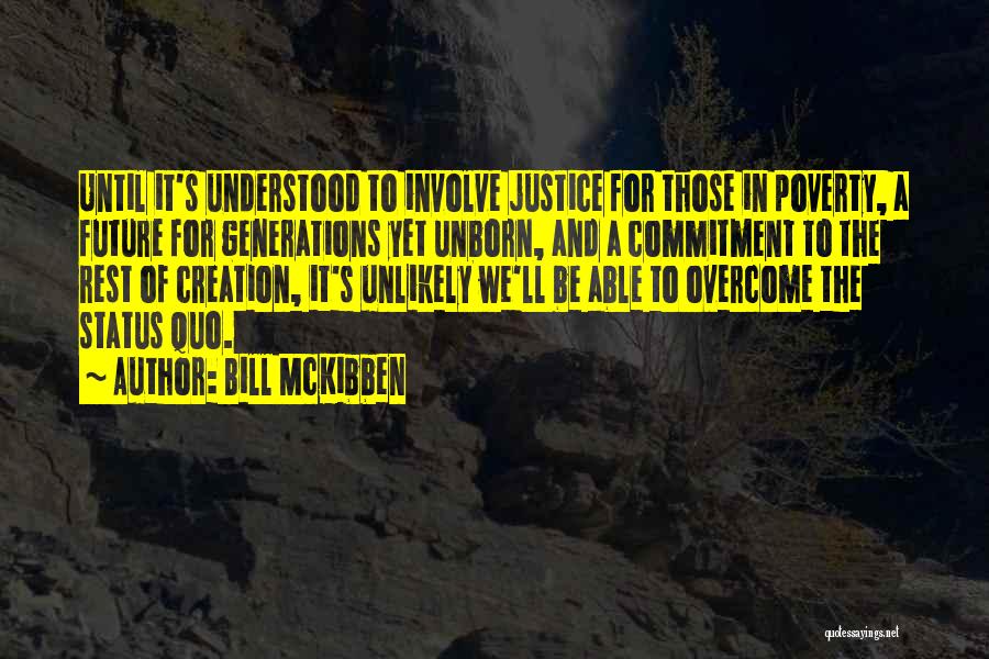 Mckibben Quotes By Bill McKibben