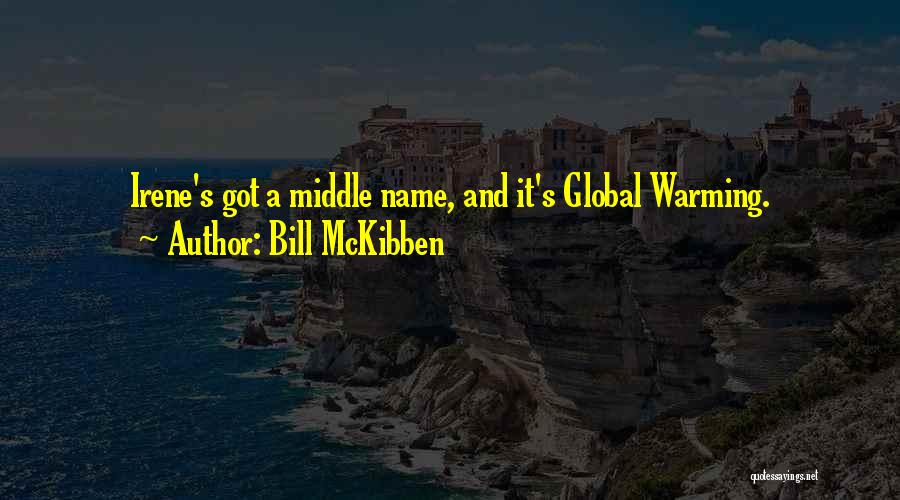 Mckibben Quotes By Bill McKibben