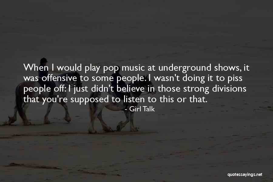 Mckibbon Hotel Quotes By Girl Talk Mckibbon Hotel Quotes By Girl Talk