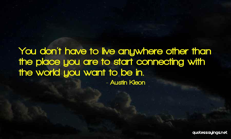 Mckiever Funeral Home In Conway Quotes By Austin Kleon Mckiever Funeral Home In Conway Quotes By Austin Kleon