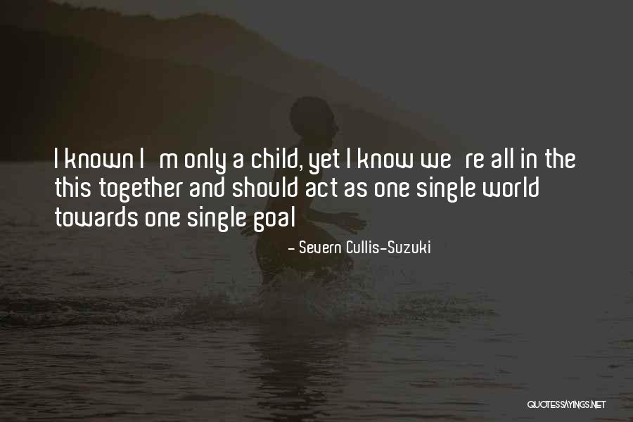 Mckinleigh Berry Quotes By Severn Cullis-Suzuki Mckinleigh Berry Quotes By Severn Cullis-Suzuki