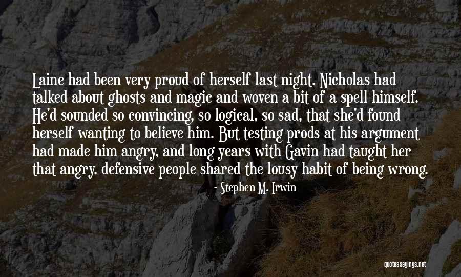 Mckinnell Robert Quotes By Stephen M. Irwin Mckinnell Robert Quotes By Stephen M. Irwin