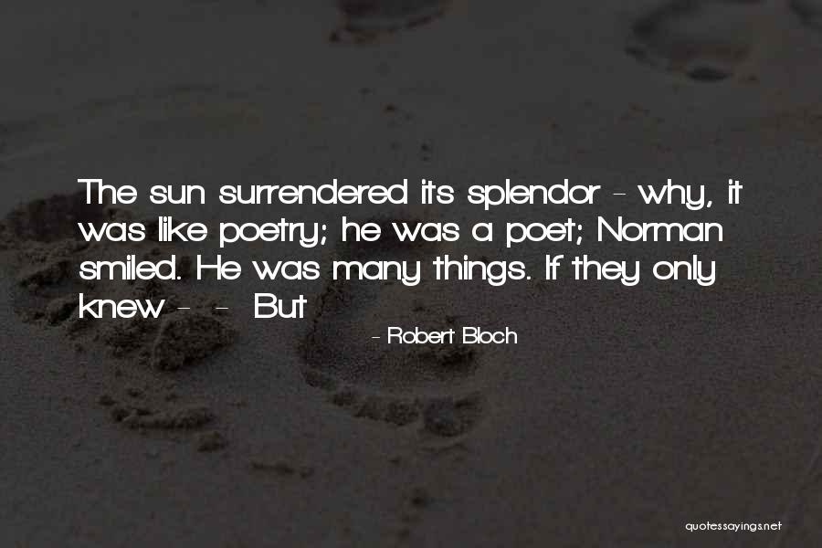Mckinnie Warriors Quotes By Robert Bloch Mckinnie Warriors Quotes By Robert Bloch