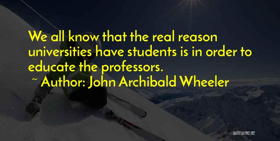 Mckinnis Book Quotes By John Archibald Wheeler