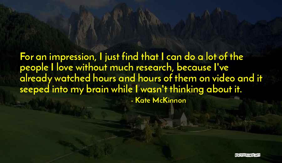 Mckinnon Quotes By Kate McKinnon Mckinnon Quotes By Kate McKinnon