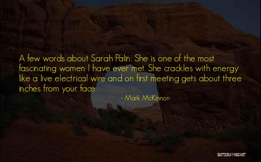 Mckinnon Quotes By Mark McKinnon Mckinnon Quotes By Mark McKinnon
