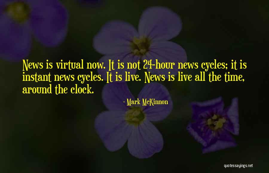 Mckinnon Quotes By Mark McKinnon Mckinnon Quotes By Mark McKinnon