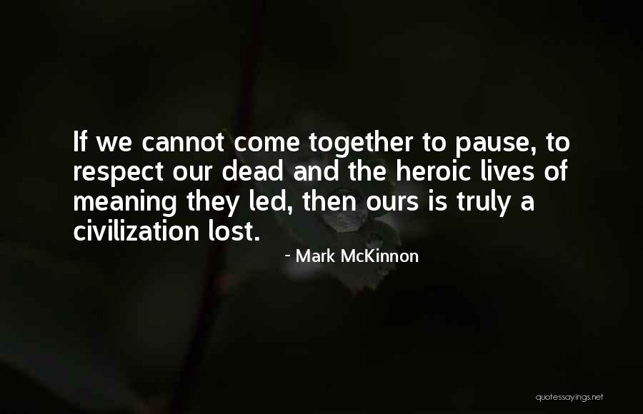 Mckinnon Quotes By Mark McKinnon