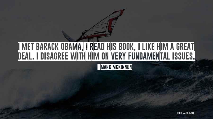 Mckinnon Quotes By Mark McKinnon Mckinnon Quotes By Mark McKinnon