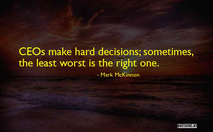 Mckinnon Quotes By Mark McKinnon Mckinnon Quotes By Mark McKinnon