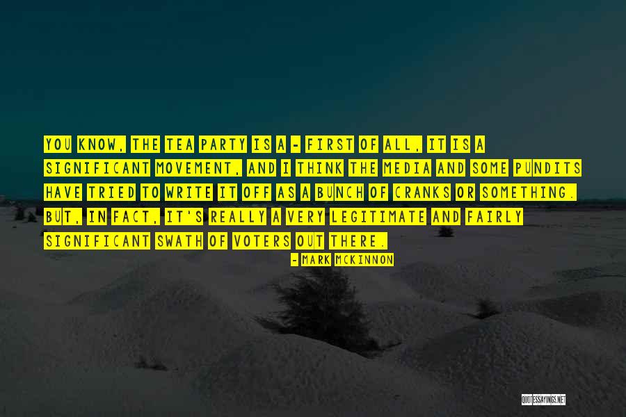 Mckinnon Quotes By Mark McKinnon Mckinnon Quotes By Mark McKinnon
