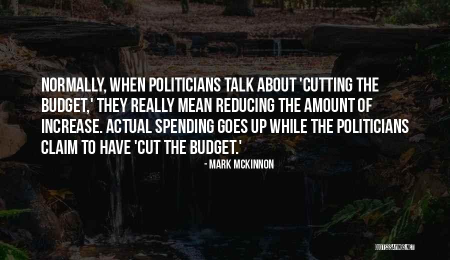 Mckinnon Quotes By Mark McKinnon Mckinnon Quotes By Mark McKinnon