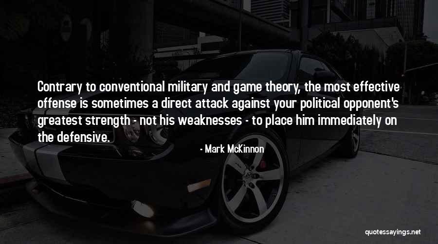 Mckinnon Quotes By Mark McKinnon Mckinnon Quotes By Mark McKinnon