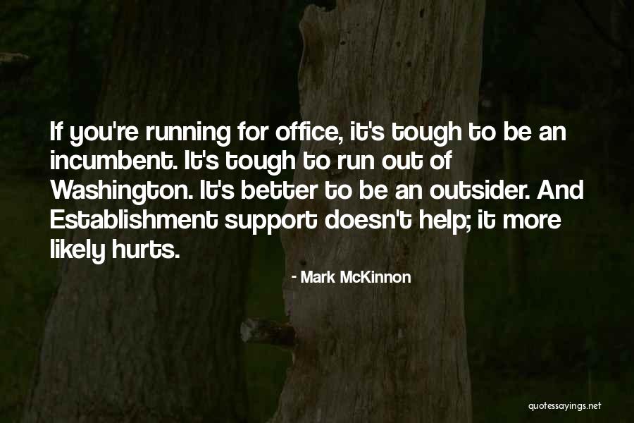 Mckinnon Quotes By Mark McKinnon