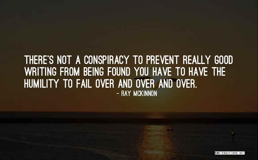 Mckinnon Quotes By Ray McKinnon Mckinnon Quotes By Ray McKinnon