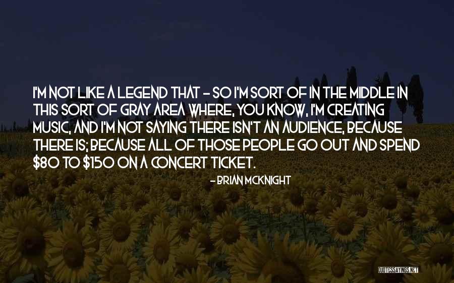 Mcknight Quotes By Brian McKnight Mcknight Quotes By Brian McKnight
