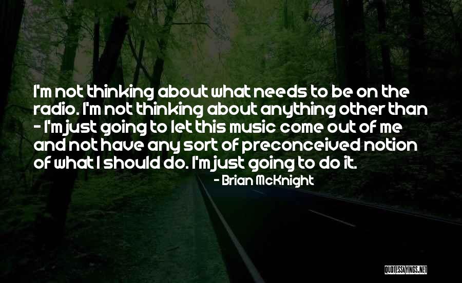 Mcknight Quotes By Brian McKnight