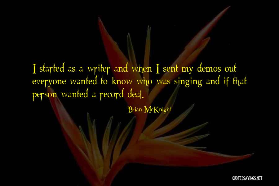 Mcknight Quotes By Brian McKnight Mcknight Quotes By Brian McKnight