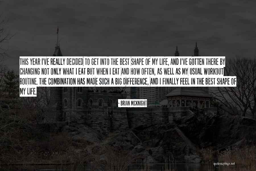 Mcknight Quotes By Brian McKnight Mcknight Quotes By Brian McKnight