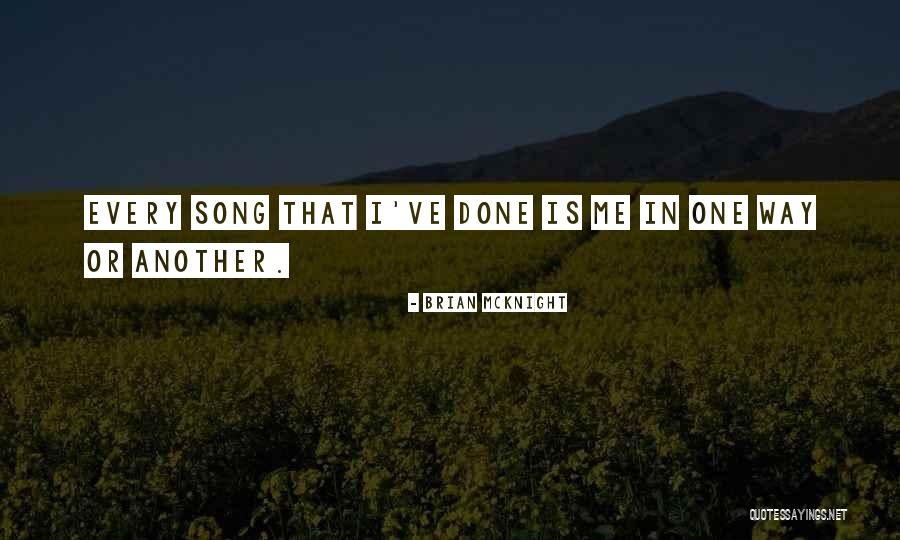 Mcknight Quotes By Brian McKnight Mcknight Quotes By Brian McKnight