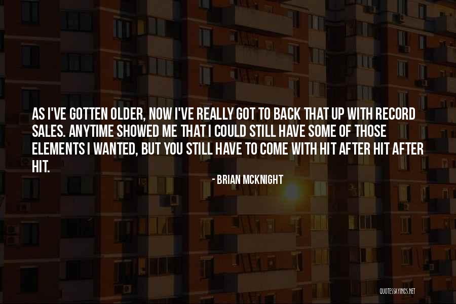 Mcknight Quotes By Brian McKnight