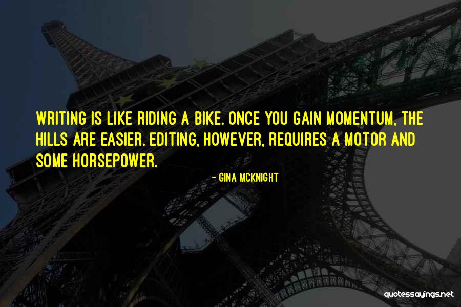 Mcknight Quotes By Gina McKnight Mcknight Quotes By Gina McKnight