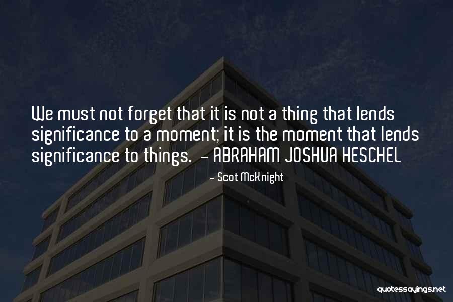 Mcknight Quotes By Scot McKnight Mcknight Quotes By Scot McKnight