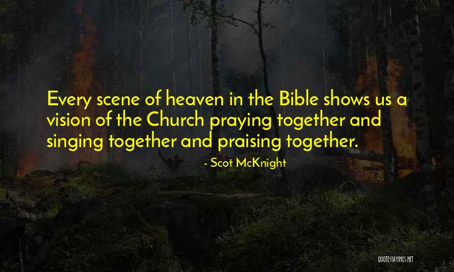 Mcknight Quotes By Scot McKnight