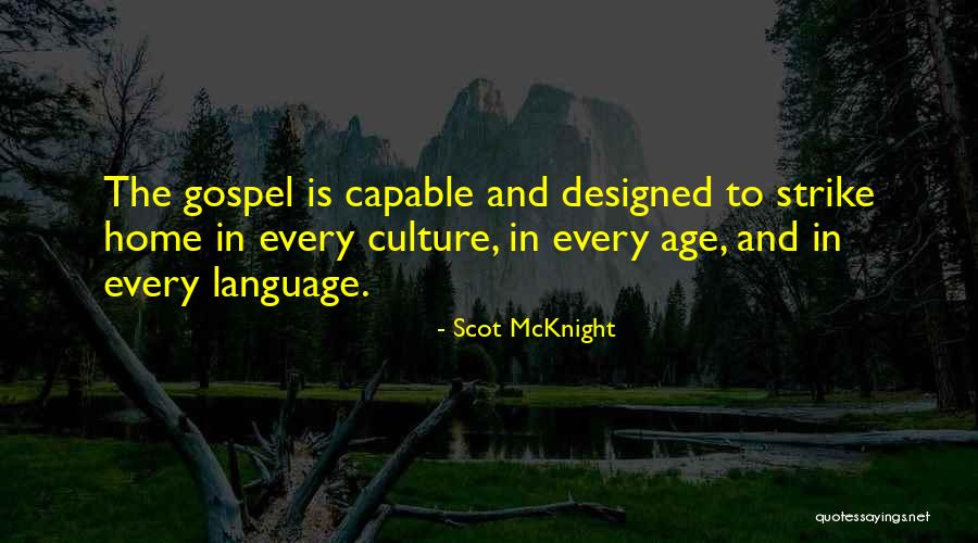 Mcknight Quotes By Scot McKnight