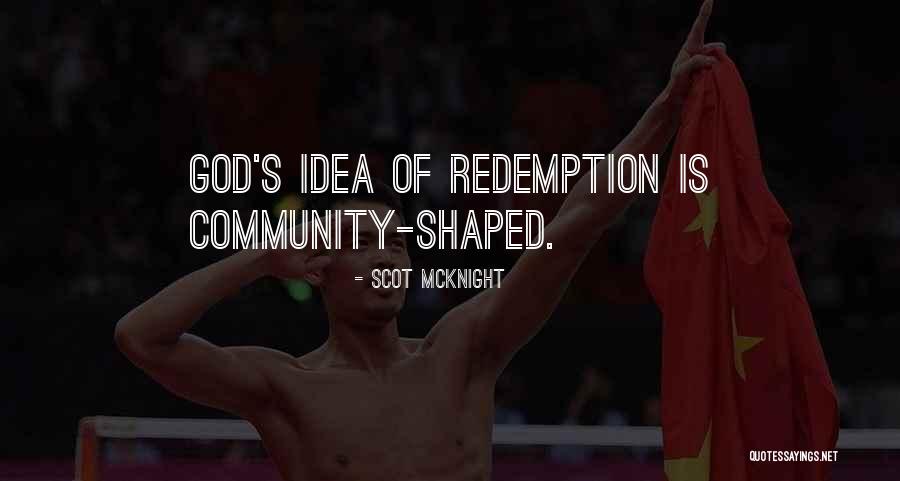 Mcknight Quotes By Scot McKnight Mcknight Quotes By Scot McKnight