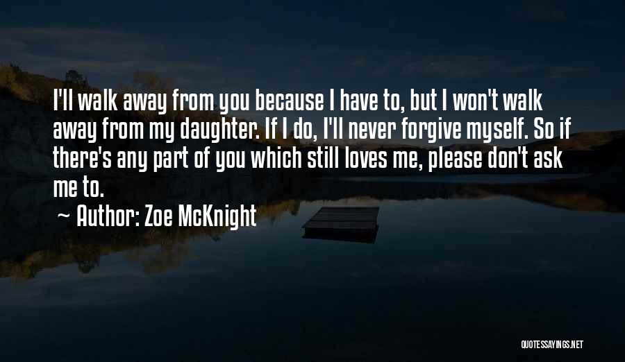 Mcknight Quotes By Zoe McKnight
