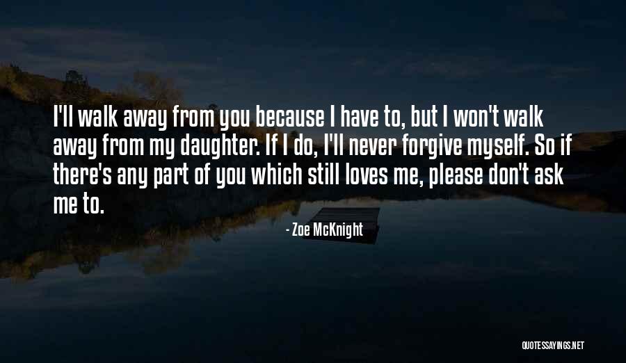 Mcknight Quotes By Zoe McKnight Mcknight Quotes By Zoe McKnight