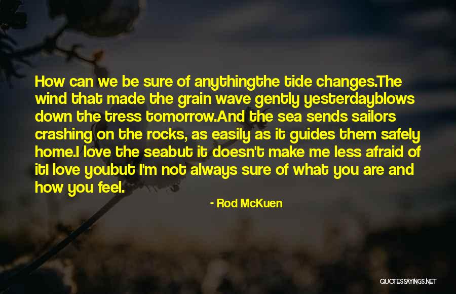 Mckuen Quotes By Rod McKuen Mckuen Quotes By Rod McKuen