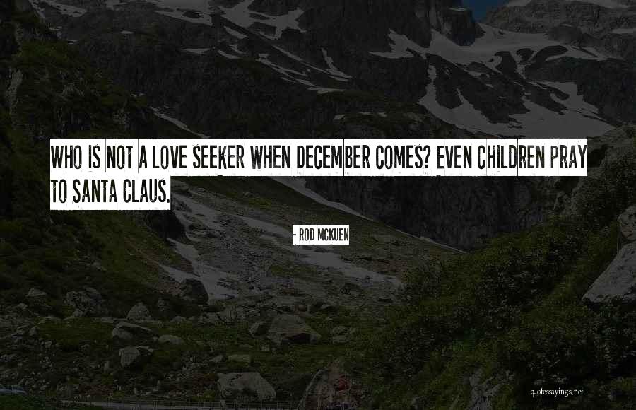 Mckuen Quotes By Rod McKuen Mckuen Quotes By Rod McKuen