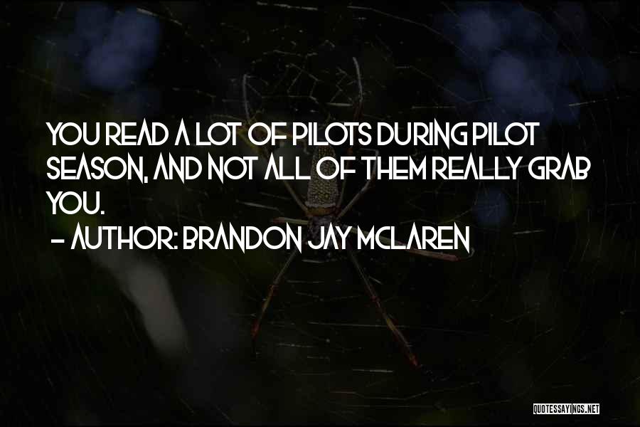 Mclaren Quotes By Brandon Jay McLaren