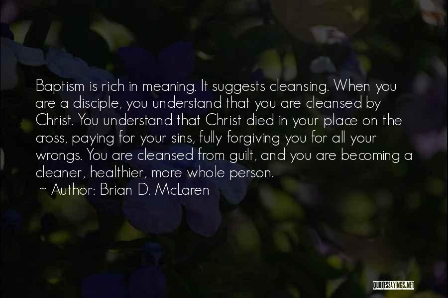 Mclaren Quotes By Brian D. McLaren