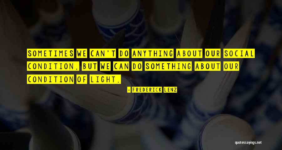 Mclarens Quotes By Frederick Lenz Mclarens Quotes By Frederick Lenz